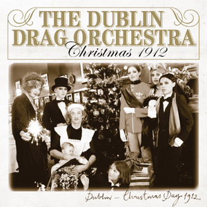 The Dublin Drag Orchestra