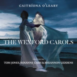 The Wexford Carols - Caitríona O’Leary