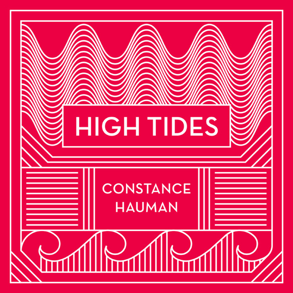 High Tides - Constance Hauman